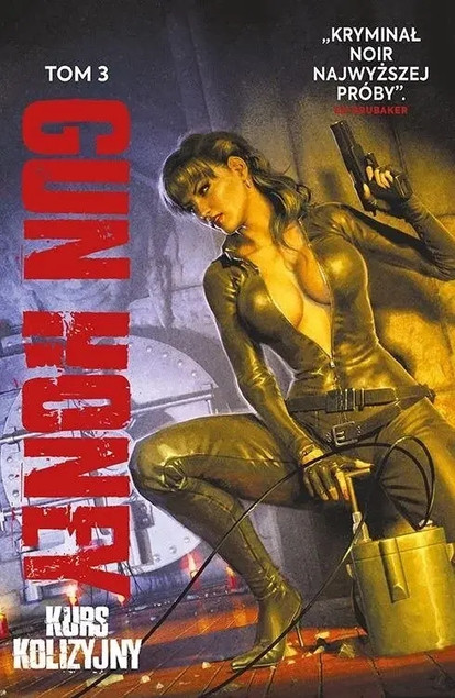 Gun Honey: Kurs kolizyjny - Tom 3 Charles Ardai