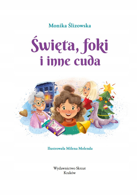 Święta, foki i inne cuda