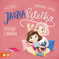 Jadzia Pętelka Zostaje z Nianią – Barbara Supeł