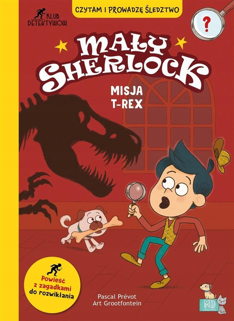 Mały Sherlock. Misja T-rex Prevot Pascal