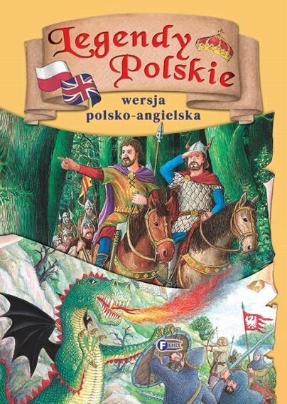 Legendy polskie. Wersja polsko-angielska Praca zbiorowa