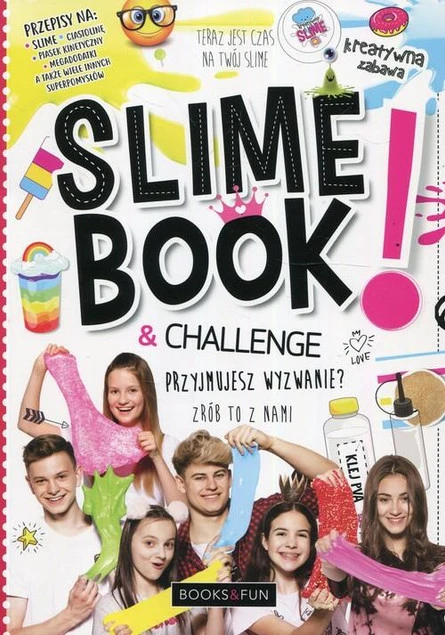 Slime Book and Challenge Praca zbiorowa – książka o slime