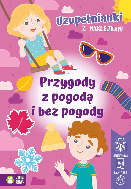 Uzupełnianki z Naklejkami Przygody z Pogodą Justyna Tkocz Zielona Sowa