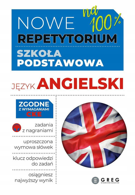 Repetytorium na 100% Angielski Szkoła Podstawowa 2026 GREG Egzamin Ósmoklasisty