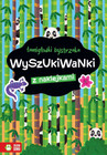Łamigłówki Bystrzaka. Wyszukiwanki. Spostrzegawczość i Logika. Magdalena Bacińska