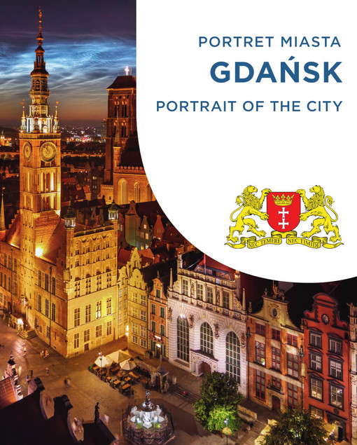 Gdańsk. Portret miasta. Portrait of the City. Album dwujęzyczny PL/EN Magda Popek