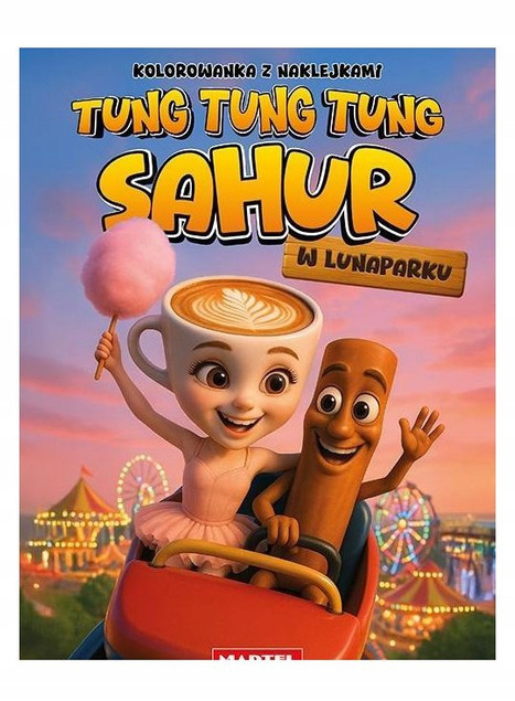 Kolorowanka z Naklejkami TUNG TUNG SAHUR w Lunaparku Martel