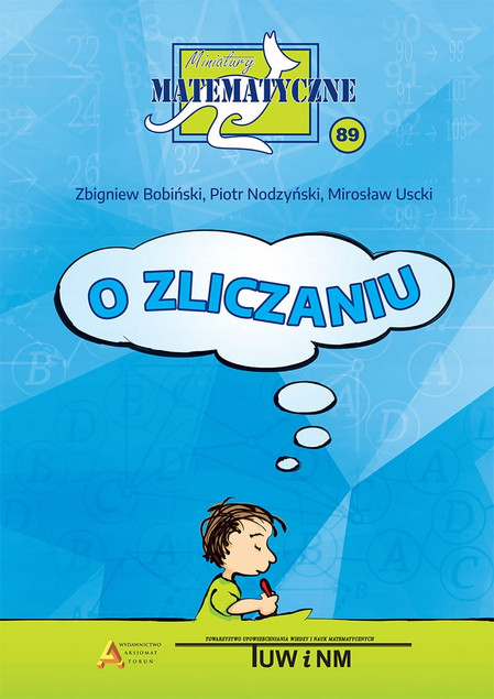 Miniatury Matematyczne 89 | Uscki, Nodzyński, Bobiński | Kombinatoryka SP | Kangur
