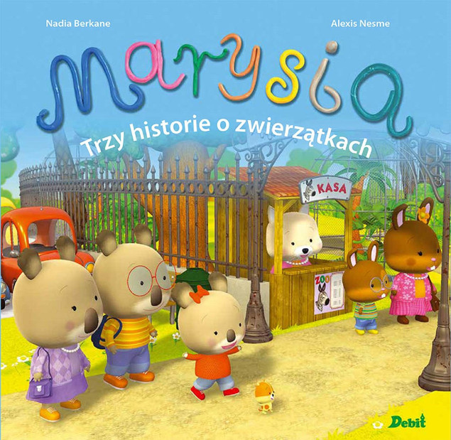 Marysia Trzy historie o zwierzątkach Nadia Berkane