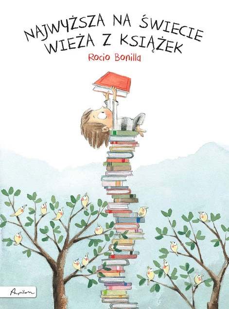 Okładka książki Najwyższa na świecie wieża z książek Rocio Bonilla