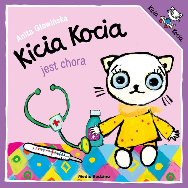 Kicia Kocia jest chora. Wydanie 2024 Anita Głowińska