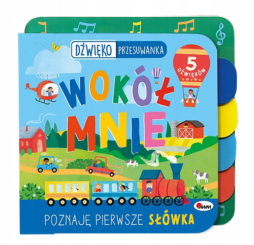 Wokół mnie. Dźwiękoprzesuwanka Natalia Kawałko-Dzikowska
