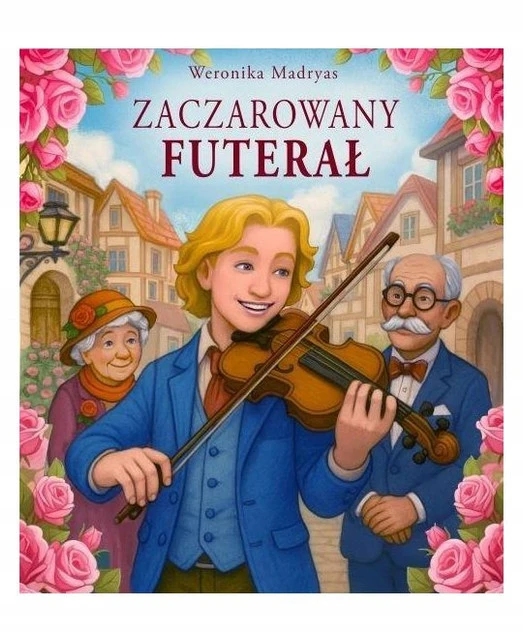 Zaczarowany futerał Weronika Madryas okładka