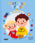 Matylda, Tymon i Supermoce Ilona Kostecka
