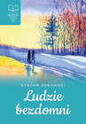 Ludzie Bezdomni Stefan Żeromski - Lektura w Twardej Oprawie