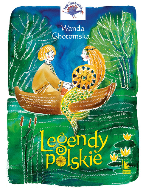 Legendy Polskie Wanda Chotomska Twarda Wyd. Literatura