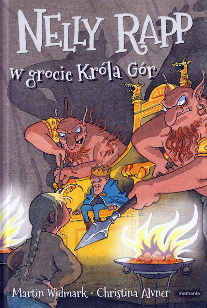 Nelly Rapp w grocie Króla Gór Martin Widmark