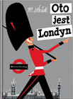 Oto jest Londyn Miroslav Sasek
