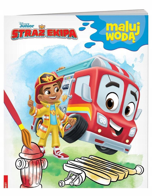 Straż Ekipa. Maluj Wodą Praca zbiorowa