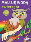Maluję wodą zwierzęta Natalia Kawałko-Dzikowska
