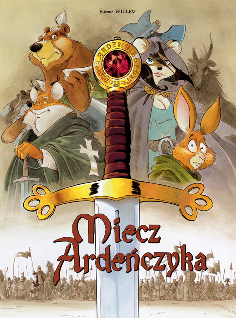 Miecz Ardeńczyka Tom 1 Etienne Willem