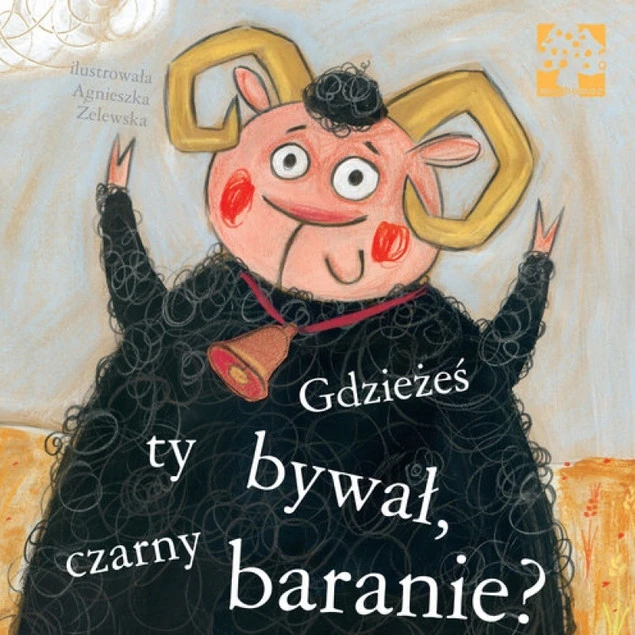Gdzieżeś ty bywał, czarny baranie?