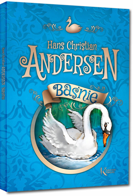 Baśnie Andersena Kolorowa Klasyka Hans Christian Andersen TW Greg