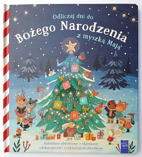 Odliczaj dni do Bożego Narodzenia z myszką Mają Praca zbiorowa