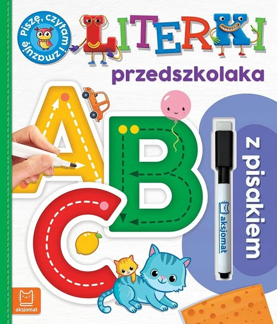 Literki przedszkolaka A, B, C. Piszę, czytam i zmazuję - książka edukacyjna z pisakiem