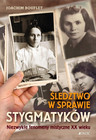 Śledztwo w sprawie stygmatyków Joachim Bouflet