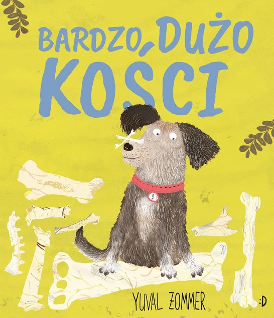 Bardzo dużo kości Yuval Zommer okładka