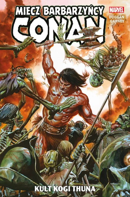 Conan Miecz barbarzyńcy Tom 1 Kult Kogi Thuna Gerry Duggan, Ron Garney_1
