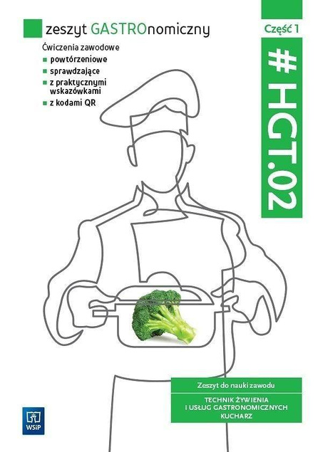 ZESZYT GASTRONOMICZNY TECHNIK ŻYWIENIA HGT.02 CZ 1
