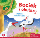 Bociek i Okulary Marek Wnukowski Bajki i Wierszyki 3+ Skrzat