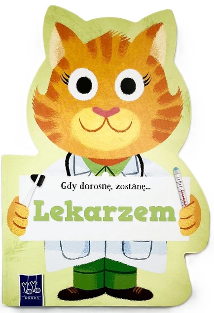 Książka Gdy dorosnę, zostanę Lekarzem