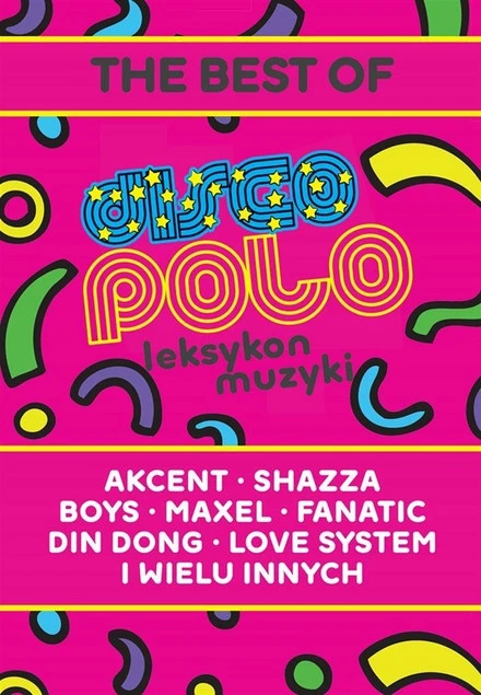 Leksykon disco polo i muzyki tanecznej Milan Budziński