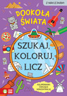 Dookoła świata. Szukaj, koloruj, licz | Sylwia Czarnecka | Zielona Sowa