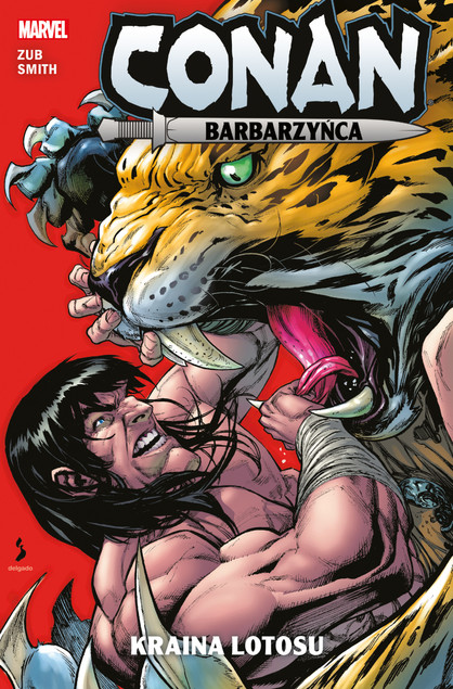 Conan Barbarzyńca. Kraina lotosu Cory T. Smith, Jim Zub