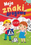 Moje Znaki Drogowe Przewodnik Dla Dzieci Sabina Grabias 5+ Skrzat