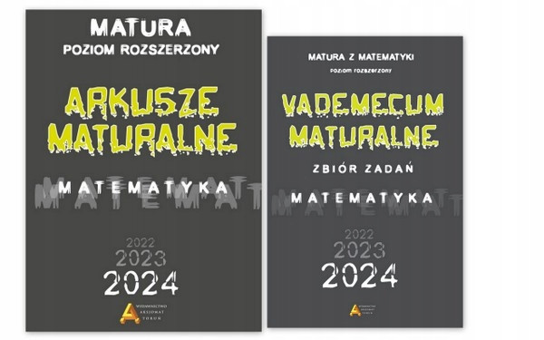 Vademecum Maturalne Matematyka ZR 2023+ Arkusze CKE Aksjomat
