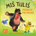 Miś Tuliś poznaje przyrodę David Melling