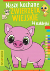 Kolorowanka Nasze Kochane Zwierzęta Wiejskie 74 Naklejek BooksAndFun