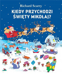 Kiedy przychodzi Święty Mikołaj? Richard Scarry wyd. Babaryba