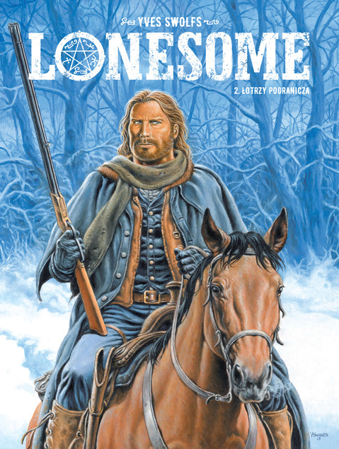Lonesome Tom 2 Łotrzy pogranicza Yves Swolfs