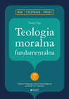 Teologia moralna fundamentalna Tomás Trigo