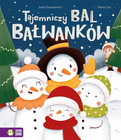 Tajemniczy Bal Bałwanków Anna Paszkiewicz