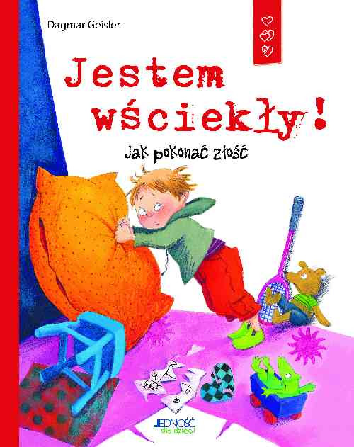 Jestem wściekły! Jak pokonać złość Dagmar Geisler