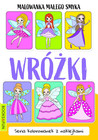 Malowanka Małego Smyka. Wróżki – praca zbiorowa