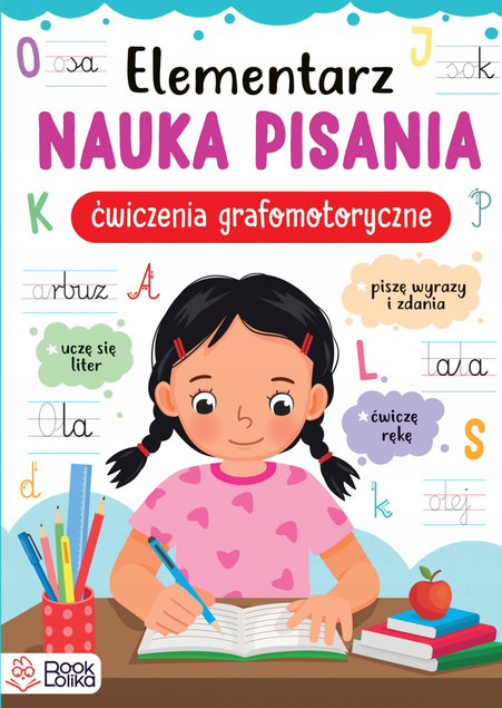 Elementarz Nauka Pisania Ćwiczenia Grafomotoryczne 6+ Bookolika