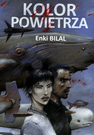 Kolor powietrza Enki Bilal